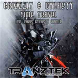 Grizzzly & Dynasty - Time Travel EP download free