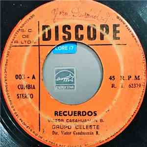 Grupo Celeste - Recuerdos / Pescador download free