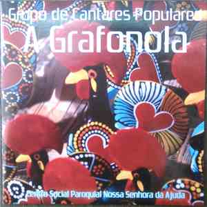 Grupo De Cantares Populares A Grafonola - A Grafonola download free