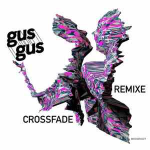 GusGus - Crossfade Remixe download free