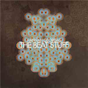Hannah Georgas - The Beat Stuff download free