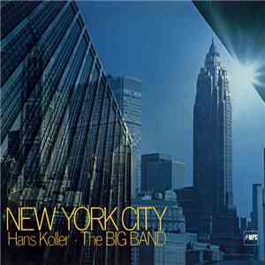 Hans Koller · The Big Band - New York City download free