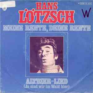 Hans Lötzsch - Meine Rente, Deine Rente / Altbier-Lied download free