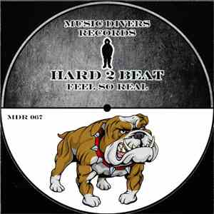 Hard 2 Beat - Feel So Real download free