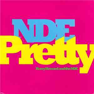 Harry Howard & The NDE - Pretty download free