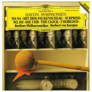 Haydn - Berliner Philharmoniker • Herbert von Karajan - Symphonien: No. 94 »Mit Dem Paukenschlag • Surprise« / No. 101 »Die Uhr • The Clock • L'Horloge« download free