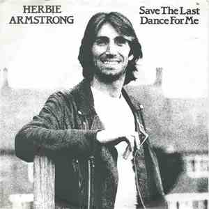 Herbie Armstrong - Save The Last Dance For Me download free