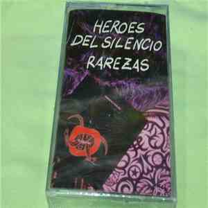 Heroes Del Silencio - Rarezas download free