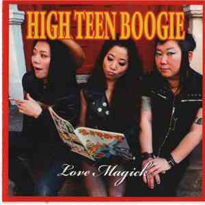 High Teen Boogie - Love Magick download free