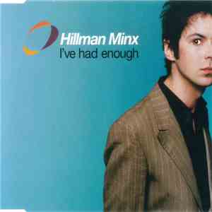 Hillman Minx - I've Had Enough download free