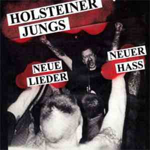 Holsteiner Jungs - Neue Lieder, Neuer Hass download free