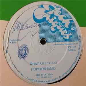 Hopeton James - What Am I To Do download free