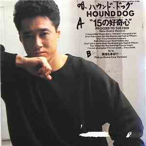 Hound Dog  - 15の好奇心 Proceed To Succeed download free