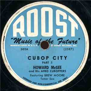 Howard McGee And His Afro Cuboppers - Cubop City Part 1 / Part 2 download free