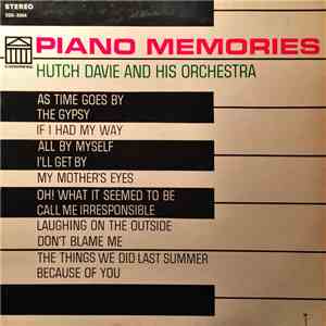 Hutch Davie Orchestra - Piano Memories download free