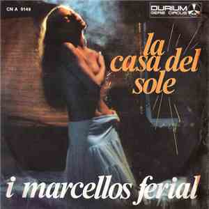 I Marcellos Ferial - La Casa Del Sole download free