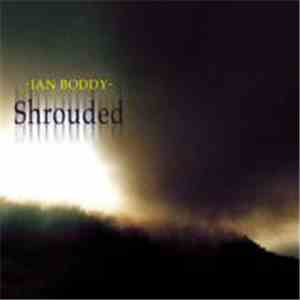 Ian Boddy - Shrouded download free