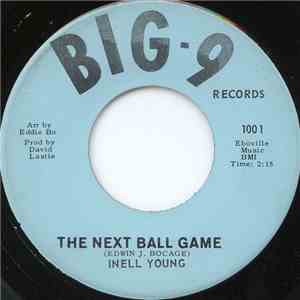 Inell Young - The Next Ball Game / Part Of The Game download free