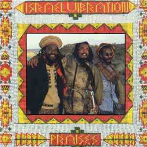 Israel Vibration - Praises download free
