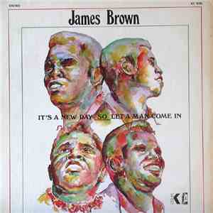 James Brown - It's A New Day - Let A Man Come In download free