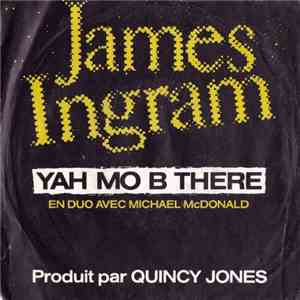 James Ingram En Duo Avec Michael McDonald - Yah Mo B There download free