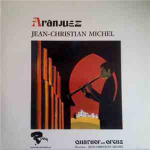 Jean-Christian Michel - Quatuor Avec Orgue - Aranjuez download free