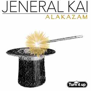 Jeneral Kai - Alakazam download free