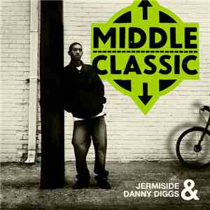 Jermiside & Danny Diggs - Middle Classic download free