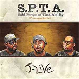 J-Live - S.P.T.A. (Said Person Of That Ability) download free