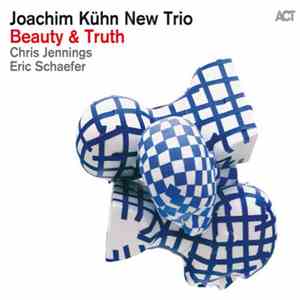 Joachim Kühn New Trio - Beauty & Truth download free