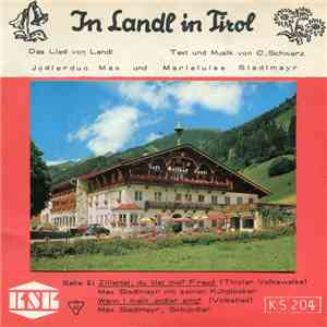 Jodlerduo Max Und Marieluise Stadlmayr - In Landl In Tirol download free
