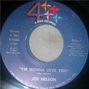 Joe Nelson  - I'm Gonna Love You Now download free
