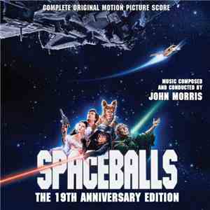 John Morris - Spaceballs (Complete Original Motion Picture Score) download free