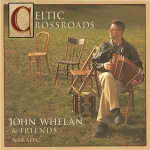 John Whelan - Celtic Crossroads download free