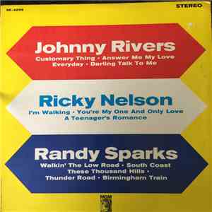 Johnny Rivers, Ricky Nelson , Randy Sparks - Johnny Rivers, Ricky Nelson, Randy Sparks download free