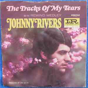 Johnny Rivers - The Tracks Of My Tears / Rewind Medley download free