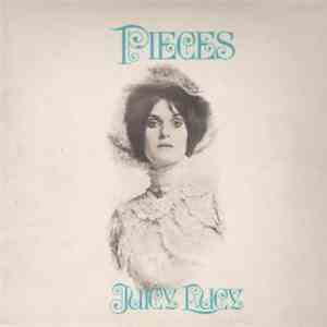 Juicy Lucy - Pieces download free