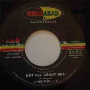 Junior Kelly - Not All About Sex download free