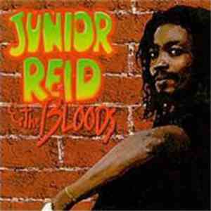Junior Reid - Junior Reid & The Bloods download free