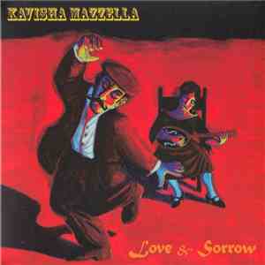 Kavisha Mazzella - Love & Sorrow download free