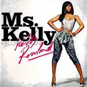 Kelly Rowland - Ms. Kelly download free
