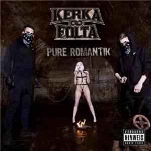 KERKA & FOLTA - Pure Romantik download free