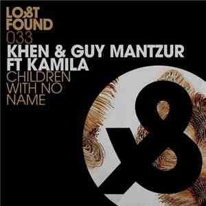 Khen & Guy Mantzur Ft Kamila  - Children With No Name download free