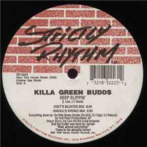 Killa Green Budds - Keep Slippin' download free