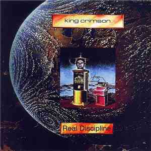 King Crimson - Real Discipline download free