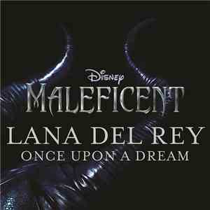 Lana Del Rey - Once Upon A Dream download free