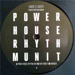 Lando & Xavier - Power House Rhythm Unit download free