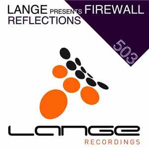 Lange Presents Firewall - Reflections download free