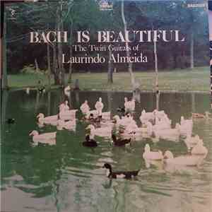 Laurindo Almeida - Bach Is Beautiful - The Twin Guitars Of Laurindo Almeida download free