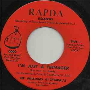 Lee Williams & Cymbal's - I'm Just A Teenager (But Now I'm Ready) / A Girl From A Country Town download free